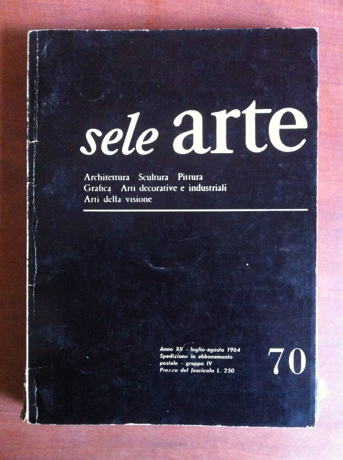 sele ARTE Anno XII n^ 70 Luglio/Agosto 1964 - E18882