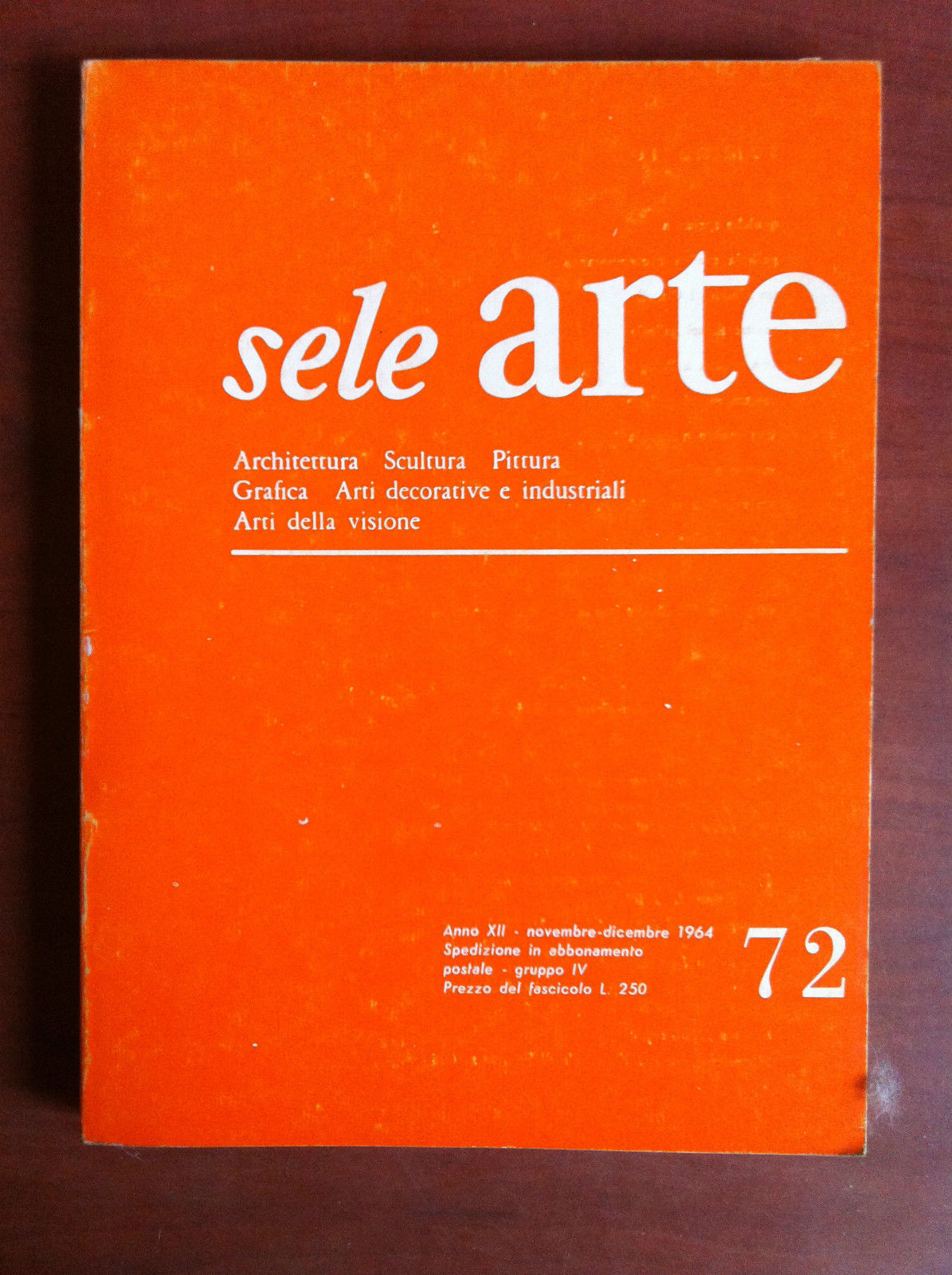 sele ARTE Anno XII n^ 72 Novembre/Dicembre 1964 - E18884