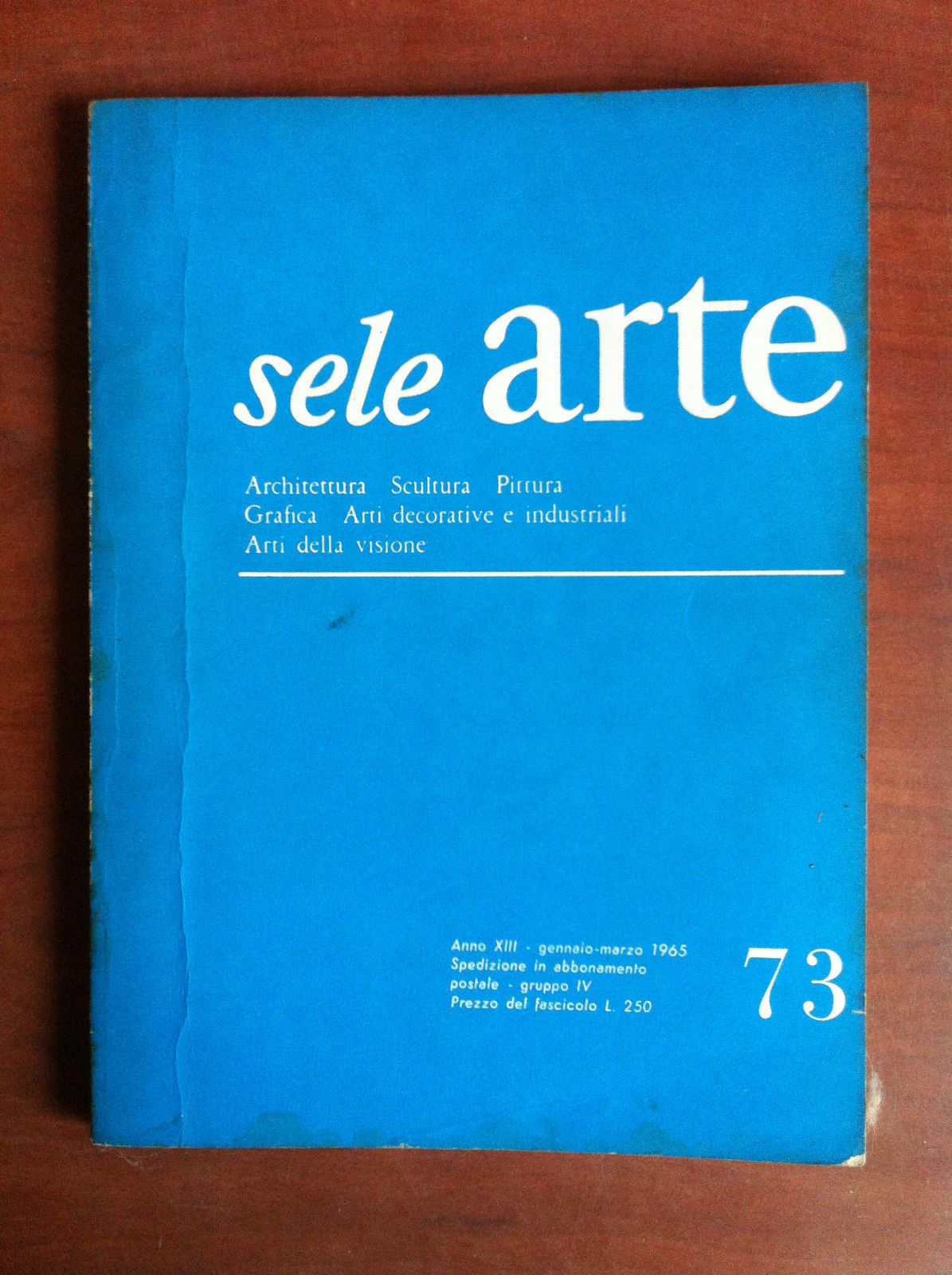 sele ARTE Anno XIII n^ 73 Gennaio/Marzo 1965 - E18885