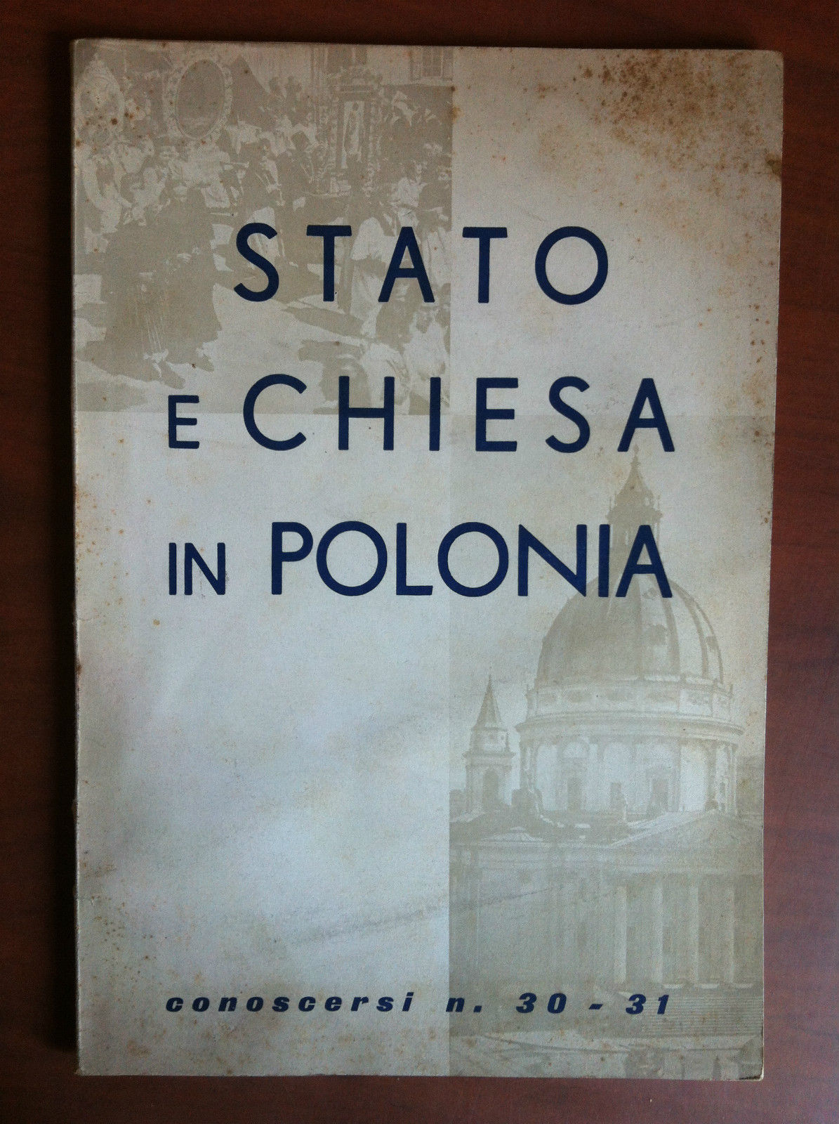 Stato e Chiesa in Polonia Quaderni di Conoscersi n^ 30-31/ …