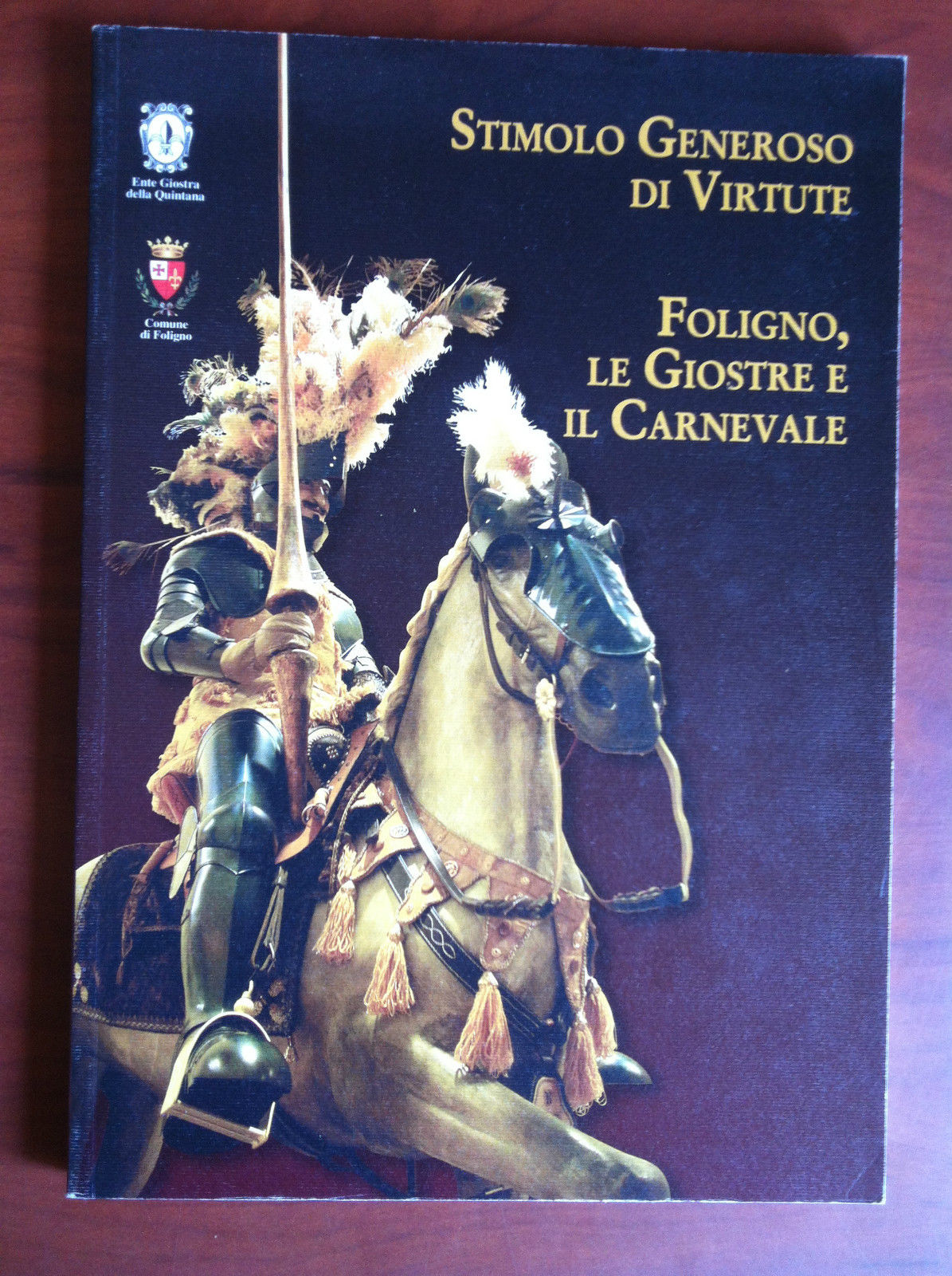 Stimolo generoso di Virtute Foligno, le Gioster e il Carnevale …