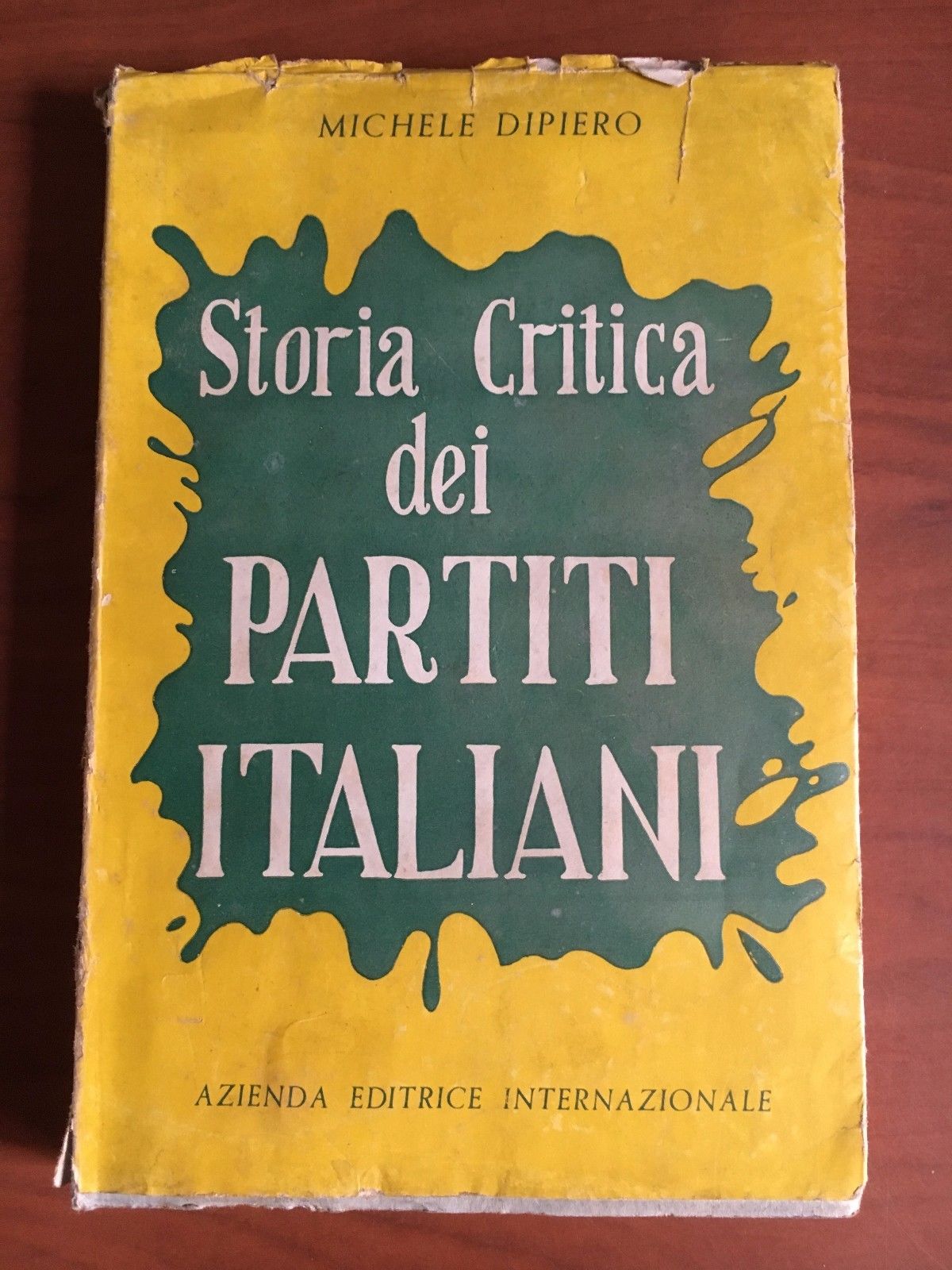 Storia Critica dei Partiti Italiani Michele Di Piero Az. Ed. …