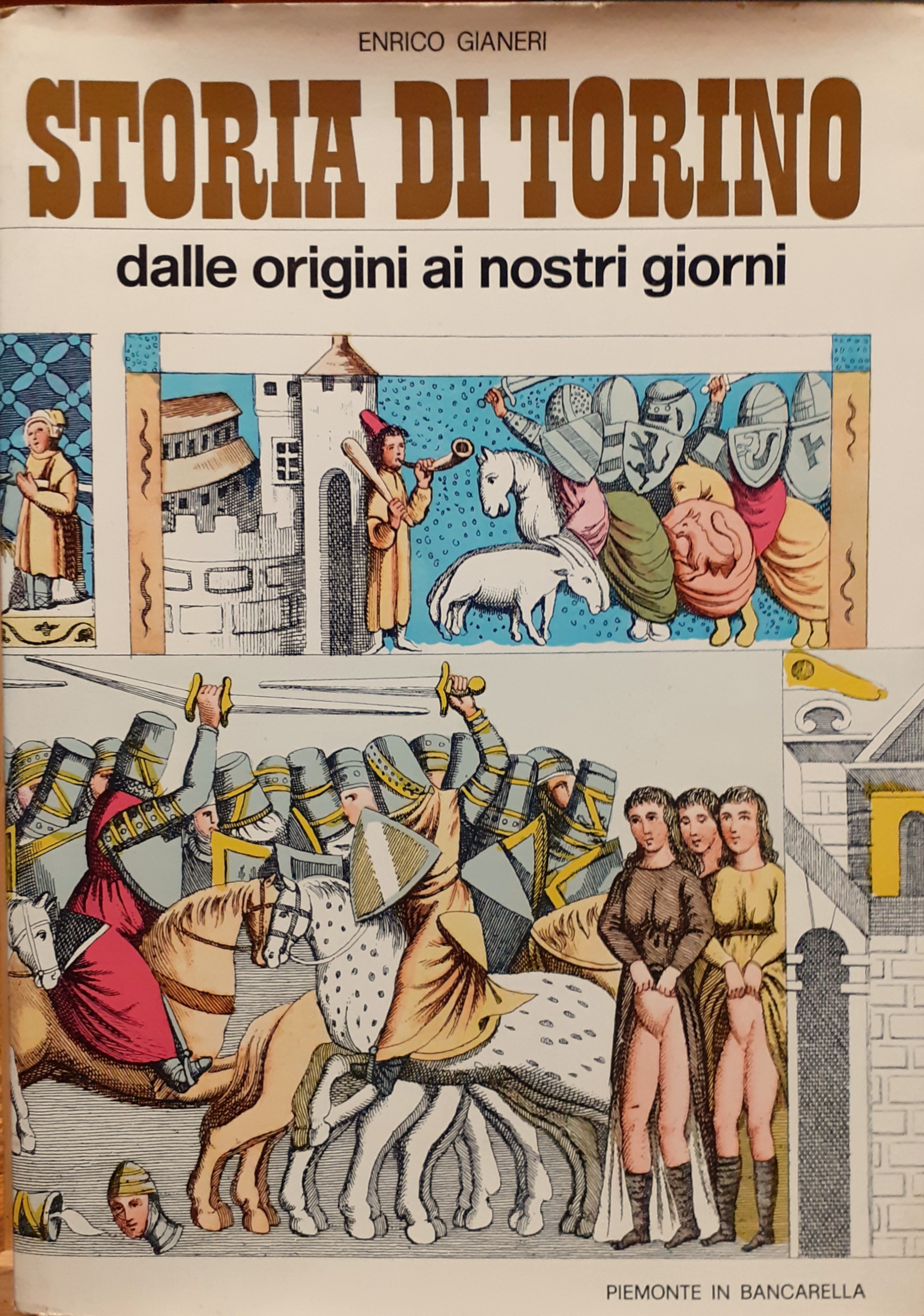 Storia di Torino dalle origini ai nostri giorni vol. I