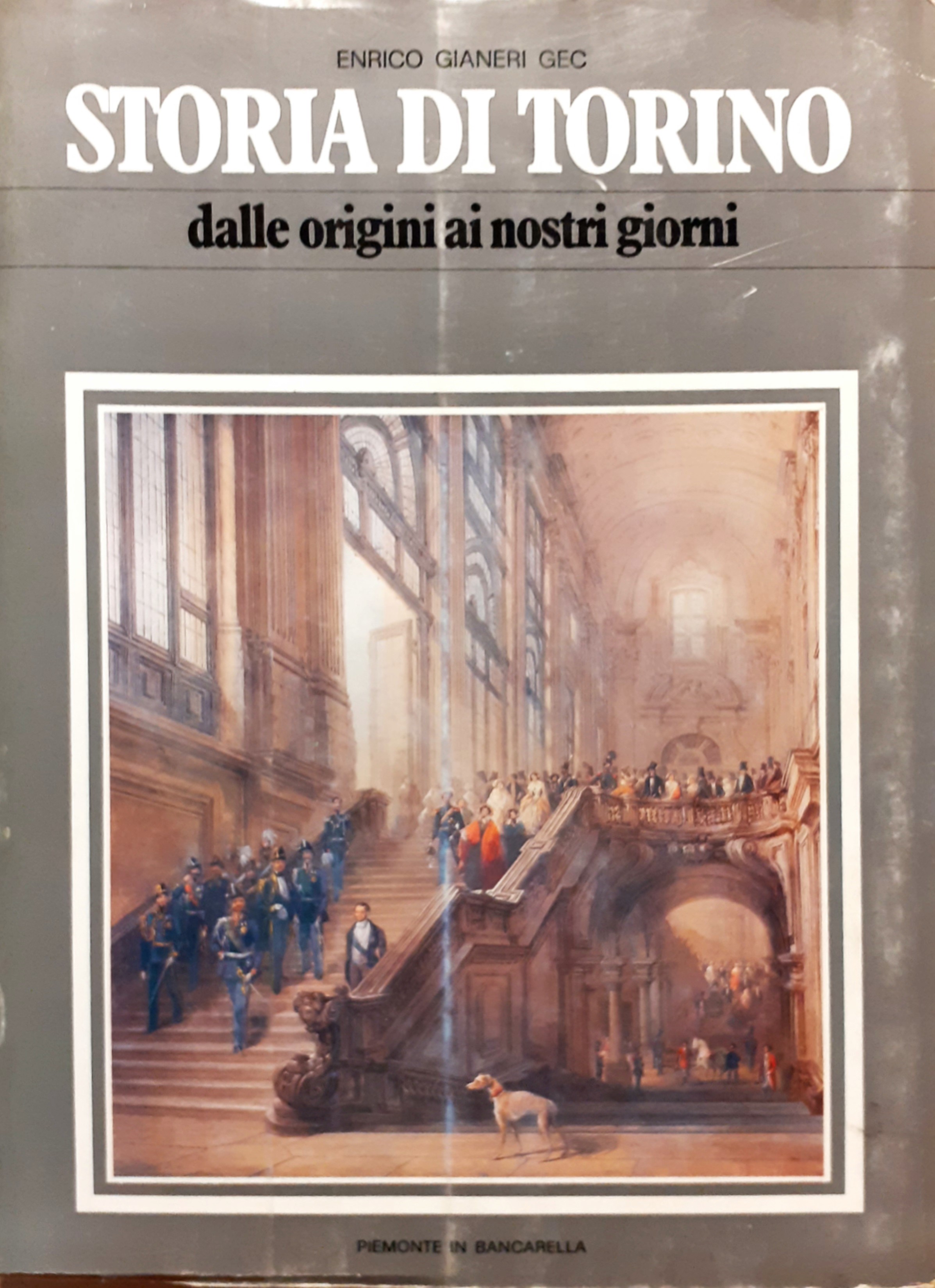 Storia di Torino dalle origini ai nostri giorni. Volume II