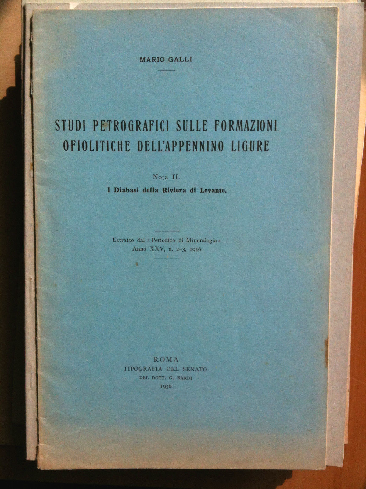 Studi Petrografici sulla formazione ofiolitica dell' Appennino Ligure 1956