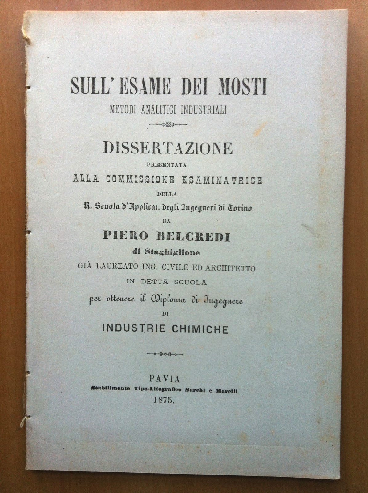 Sull'esame dei mosti dissertazione Piero Belcredi Pavia 1875 - E14089