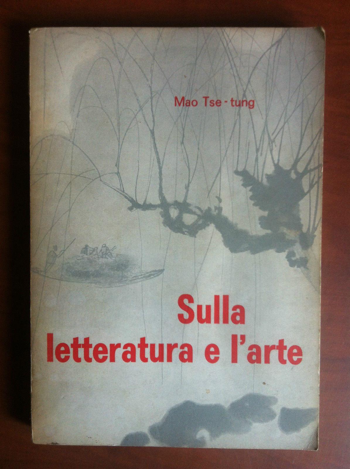 Sulla Letteratura e L'Arte Mao Tse-Tung Ed Oriente 1965 - …