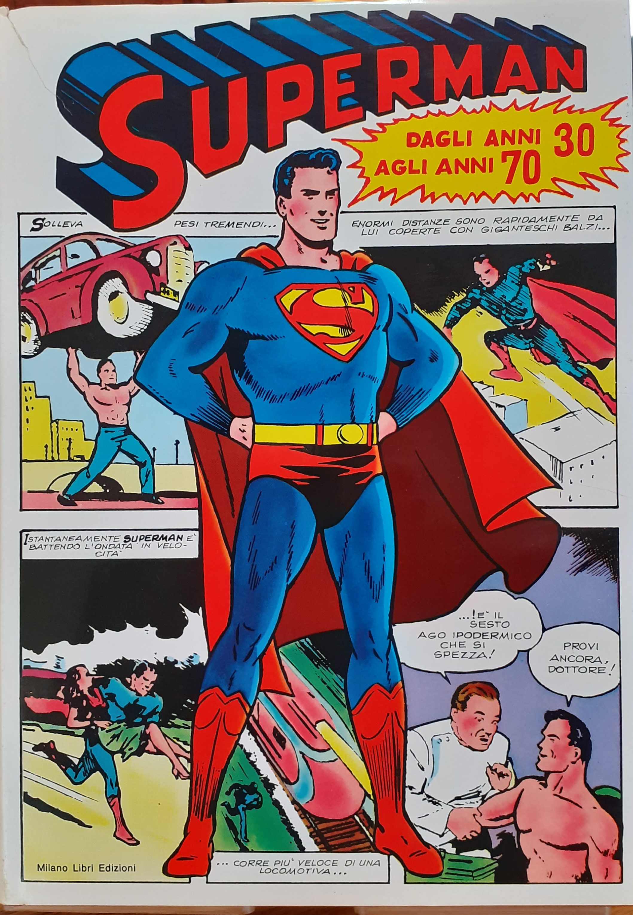 Superman dagli Anni 30 agli Anni 70