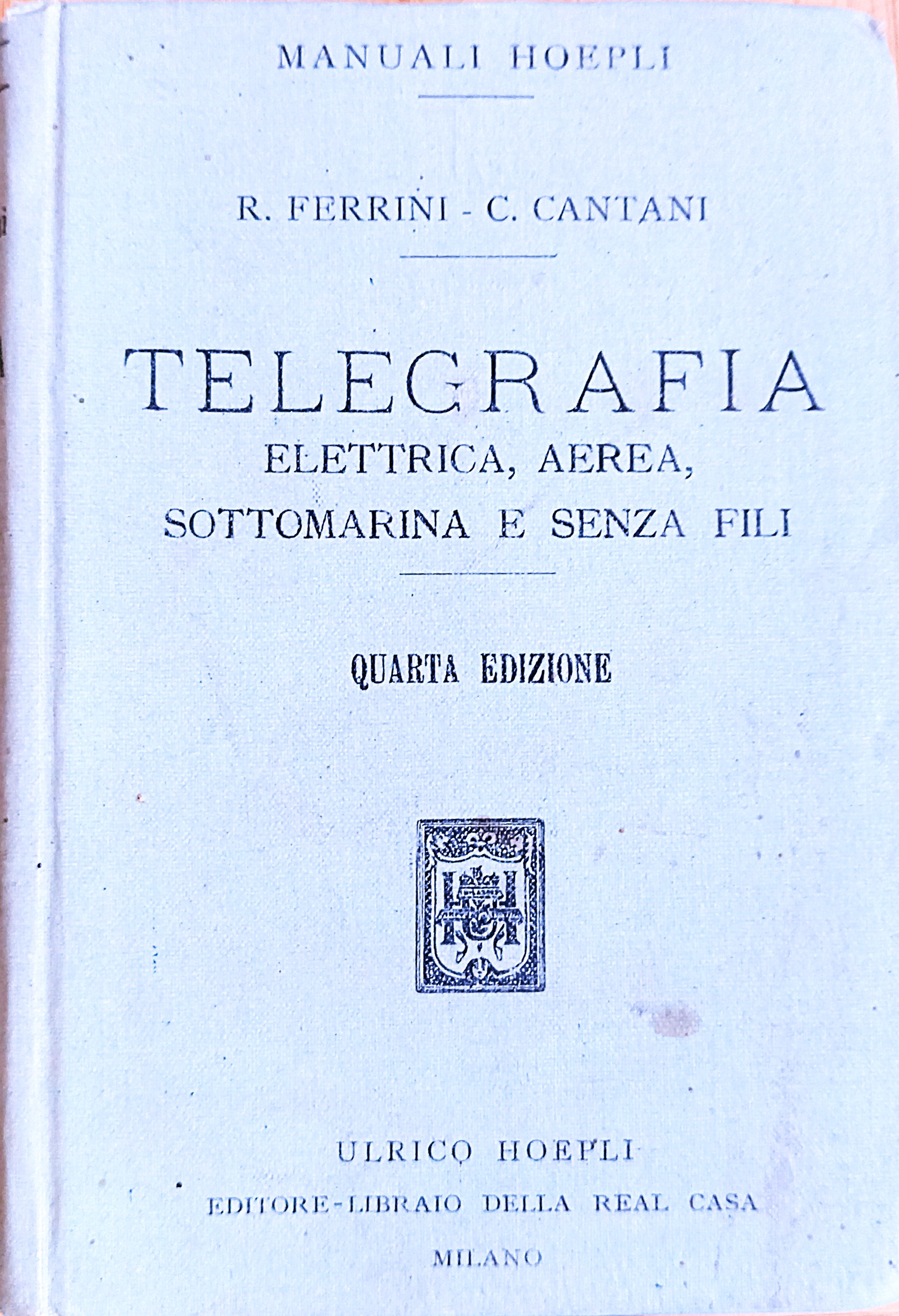 Telegrafia elettrica, aerea, sottomarina e senza fili.