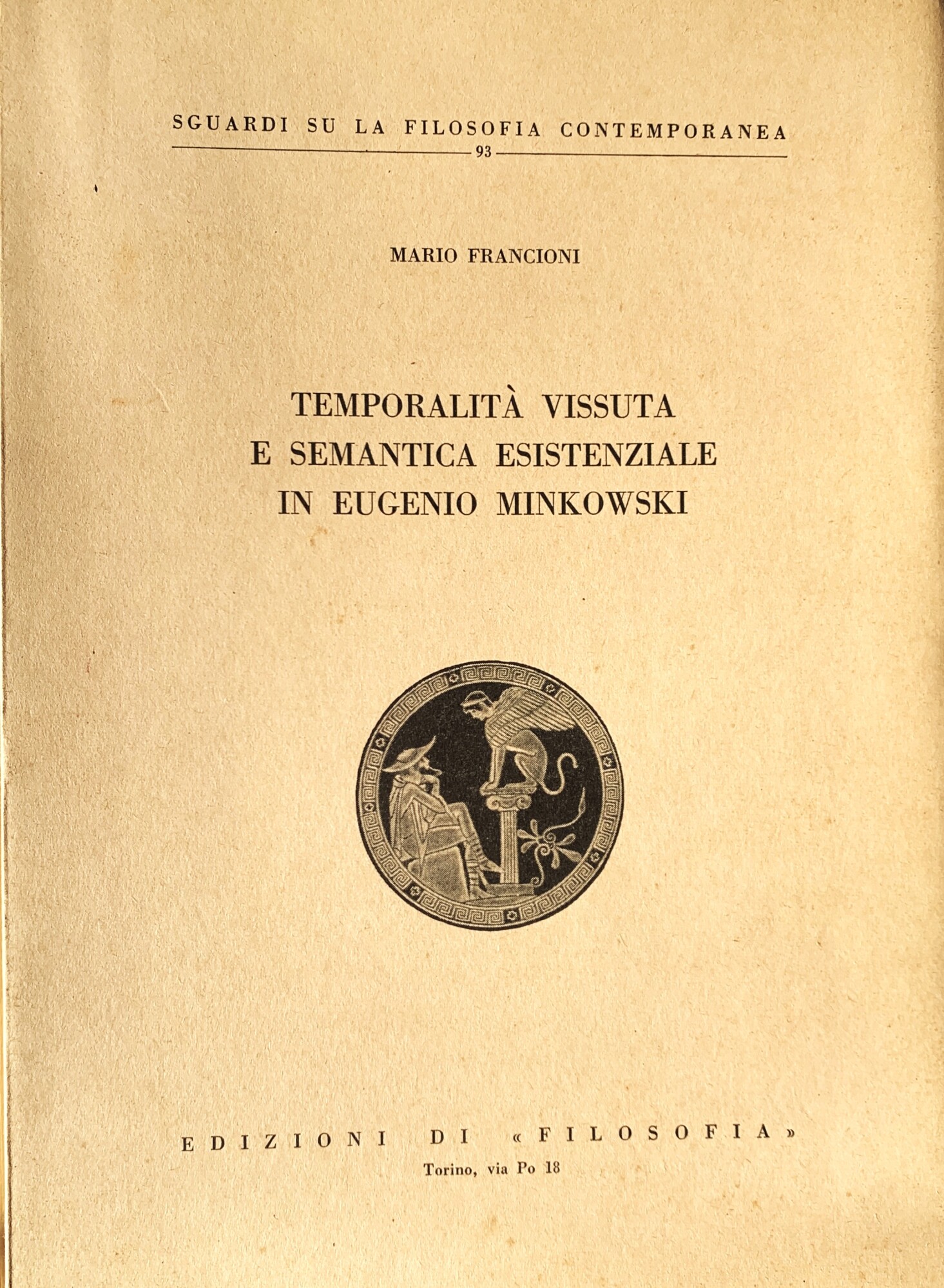 Temporalità vissuta e semantica esistenziale in Eugenio Minkowski
