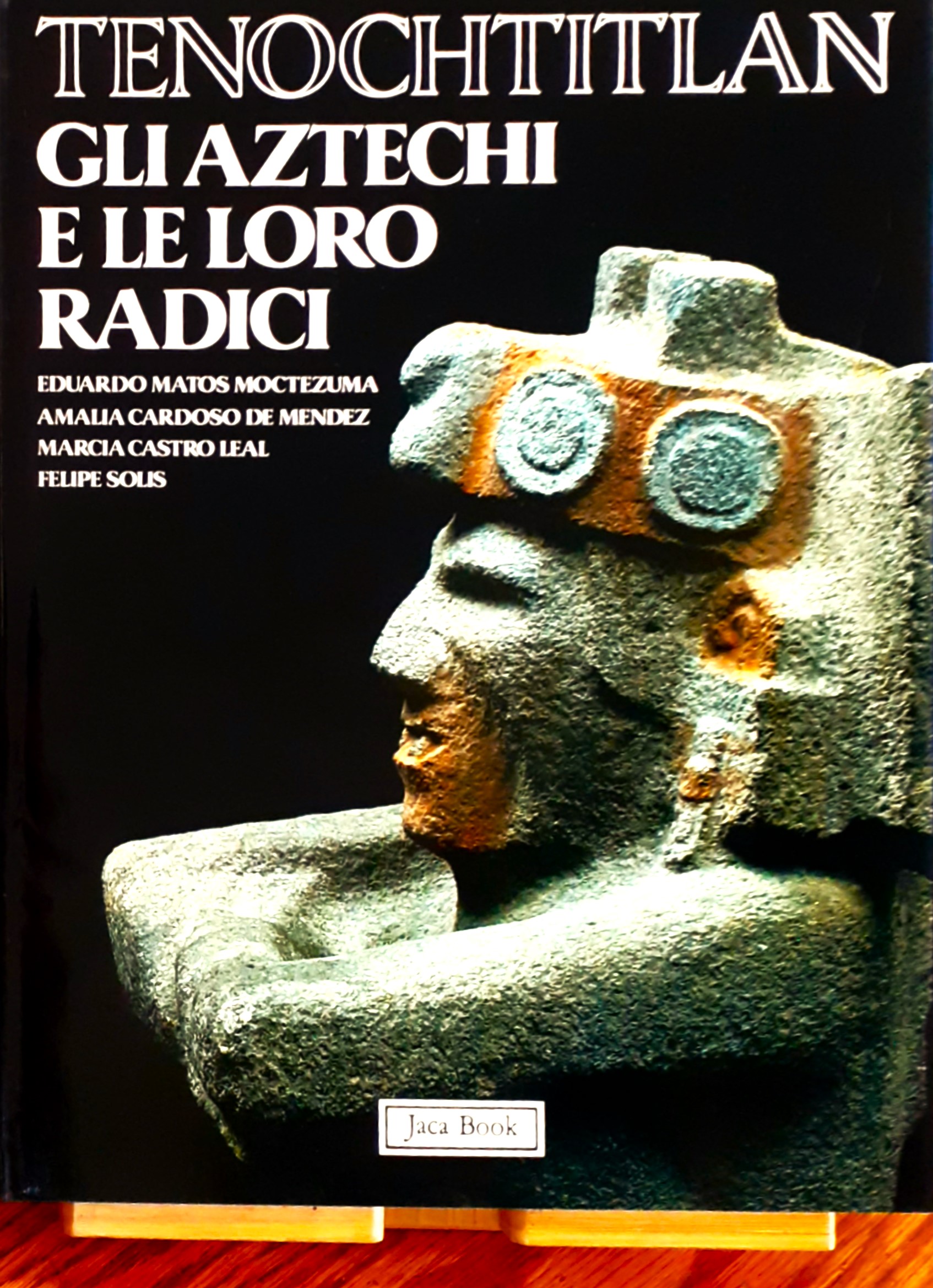 Tenochtitlán. Gli Aztechi e le loro radici