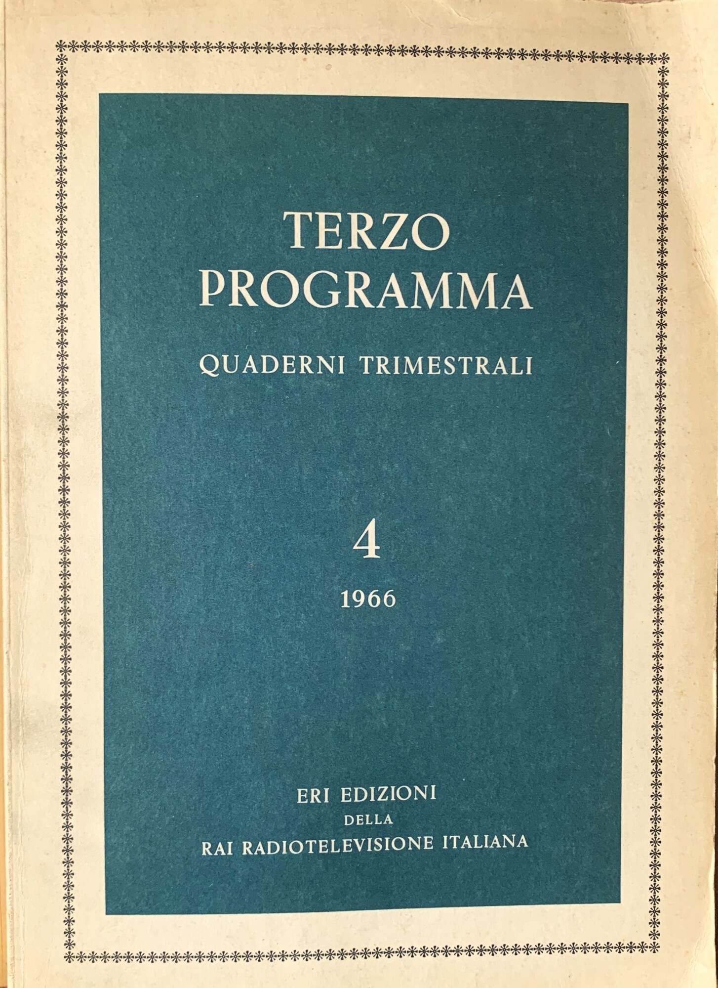 Terzo Programma. Quaderni trimestrali (4, 1966)