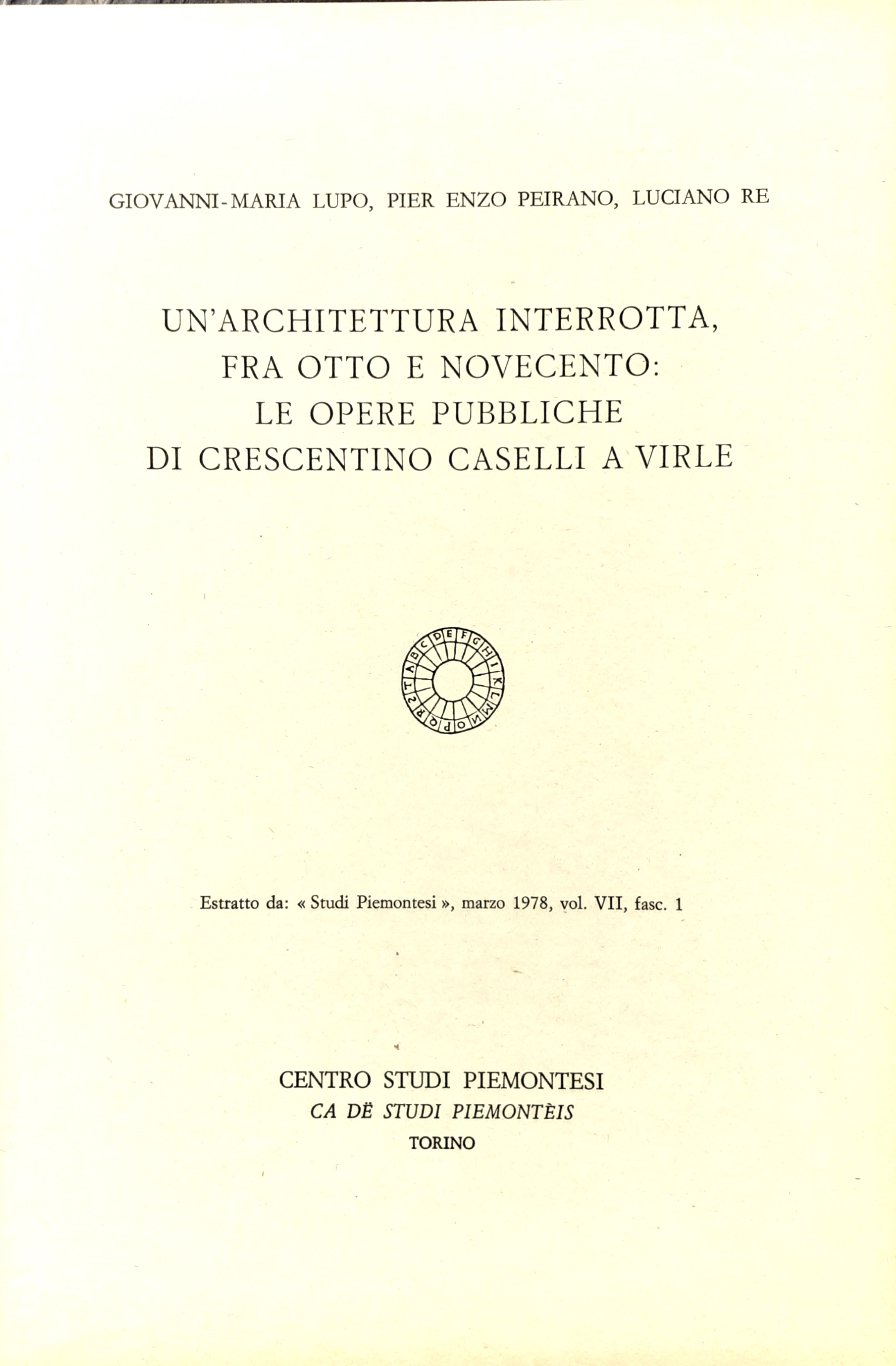 Un'architettura interrotta Opere pubbliche di Crescentino Caselli a Virle 1978