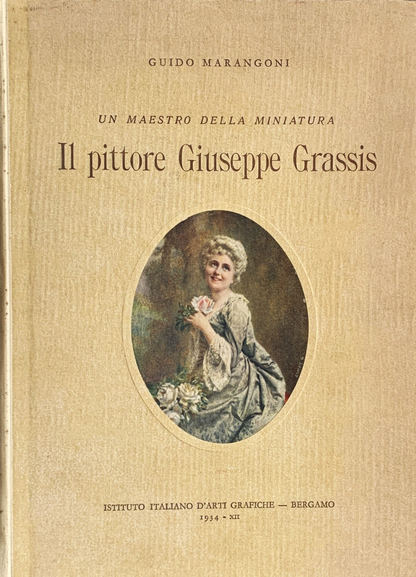 Un maestro della miniatura. Il pittore Giuseppe Grassis