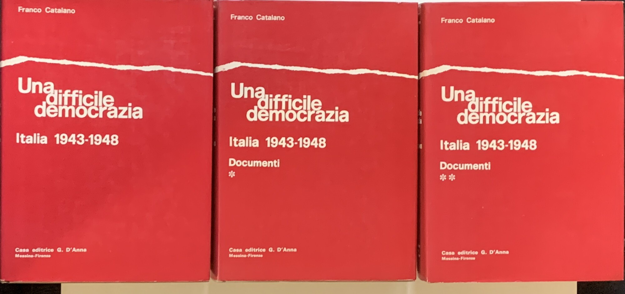 Una difficile democrazia. Italia 1943-1948 (3 volumi: Una difficile democrazia. …
