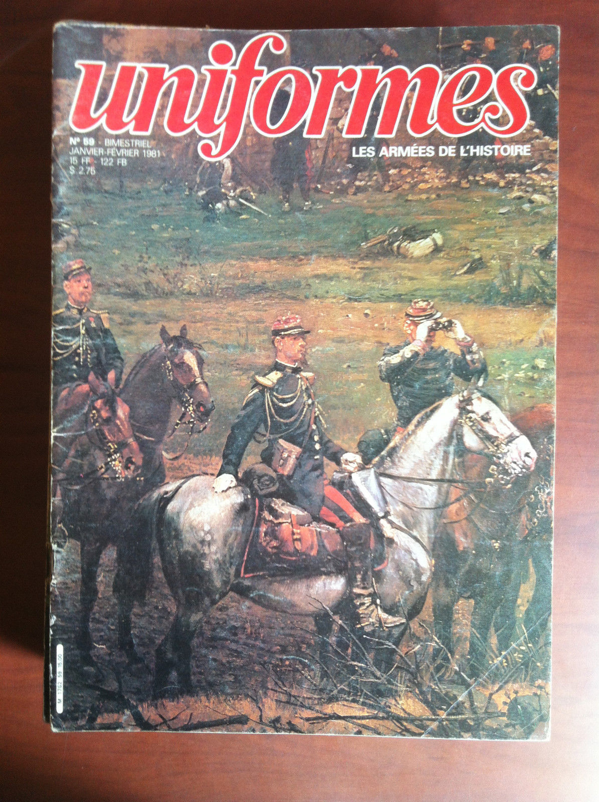 UNIFORMES Les Armes de l'histoire n^ 59 Janvier/Février 1981 - …