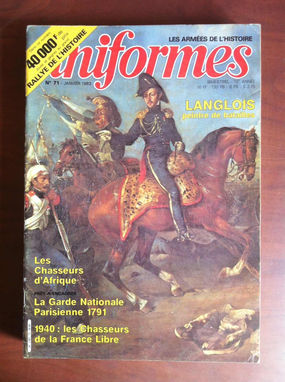 UNIFORMES Les Armes de l'histoire n^ 71 Janvier 1983 - …