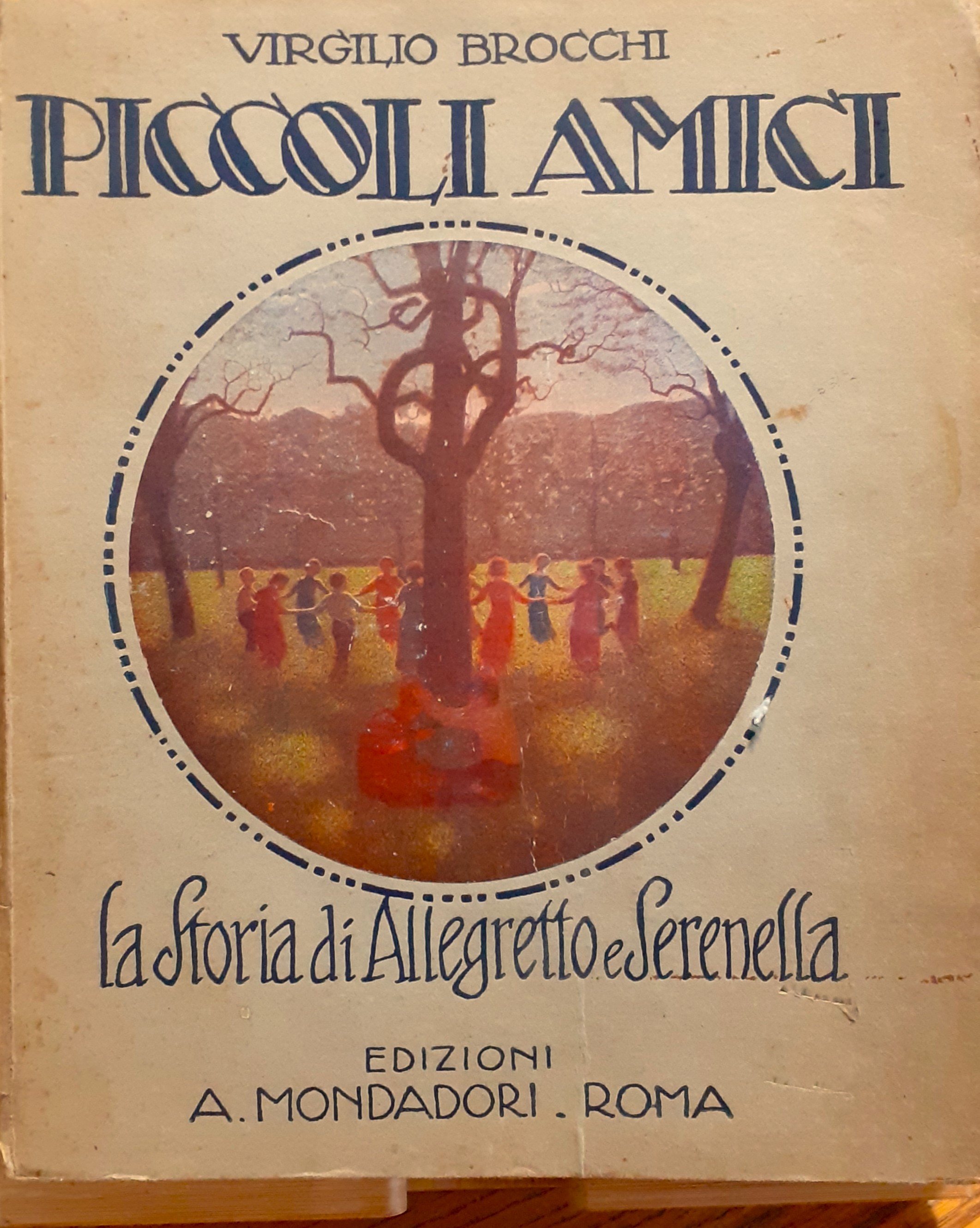 V.Brocchi Piccoli Amici "La Storis di Allegretto e Serenella" Mondadori …