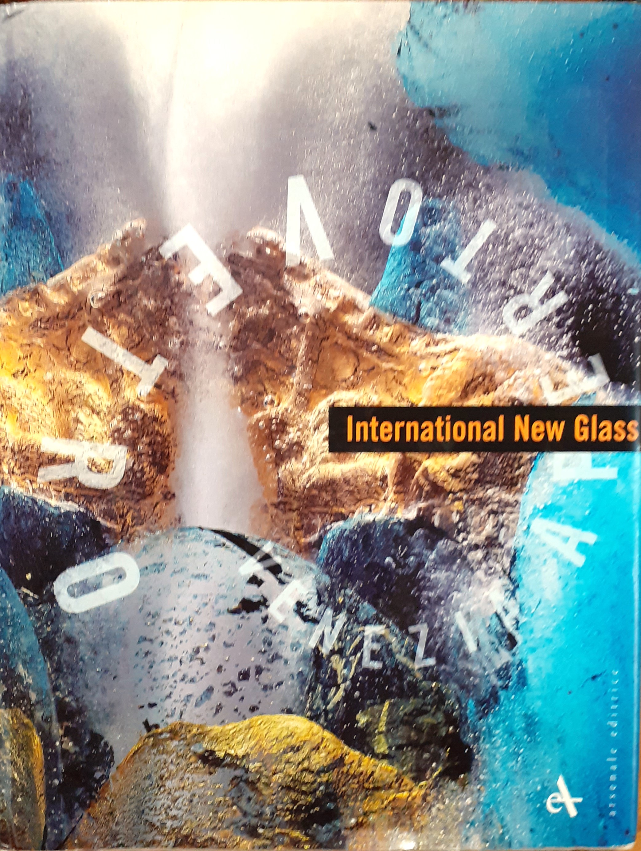 Venezia Aperto Vetro. International New Glass
