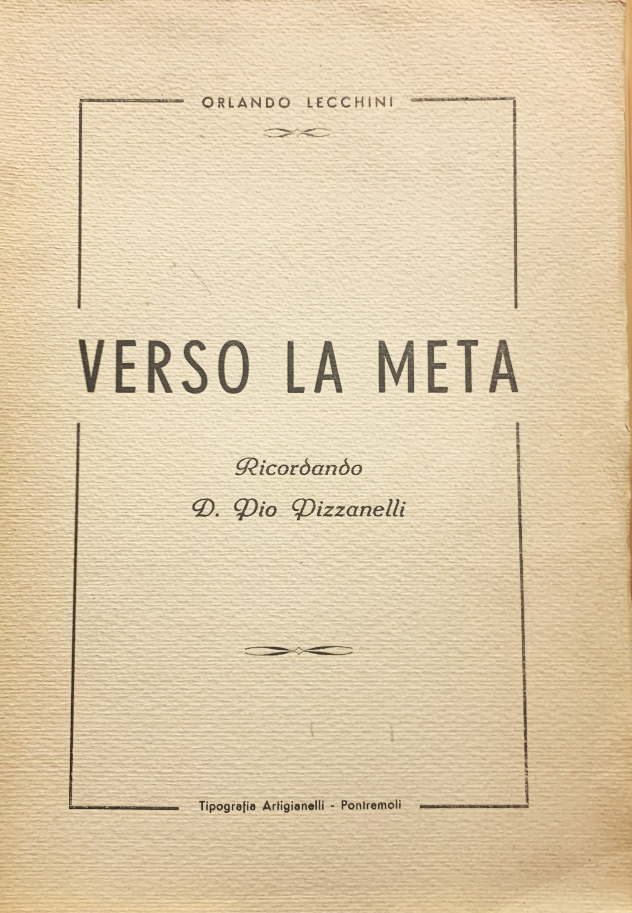 Verso la meta. Ricordando D. Pio Pizzanelli