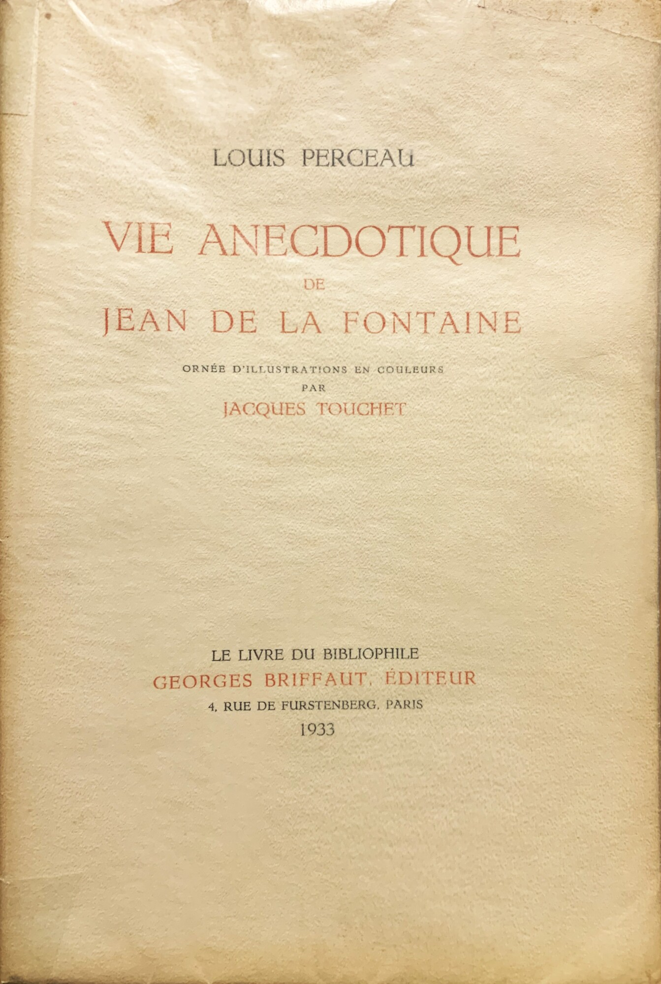 Vie anecdotique de Jean de La Fontaine