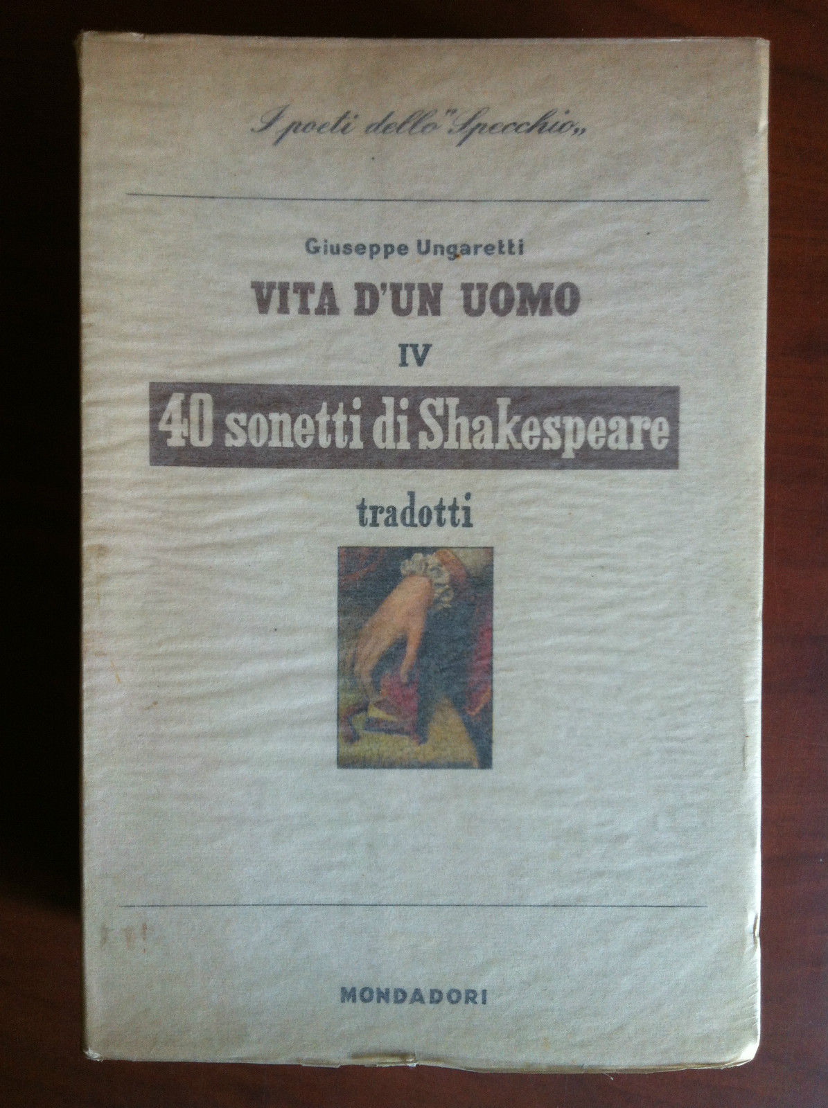Vita d'un uomo Shakespeare G. Ungaretti I poeti dello Specchio …