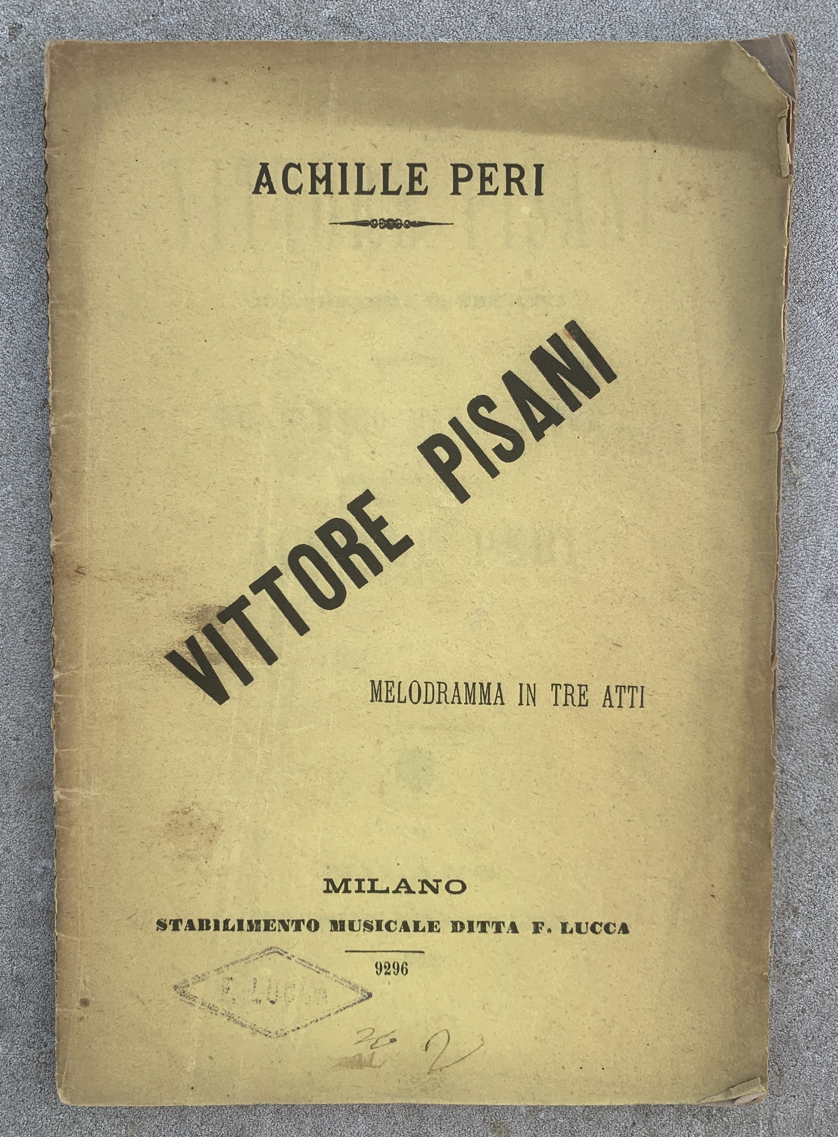 Vittore Pisani. Melodramma in tre atti
