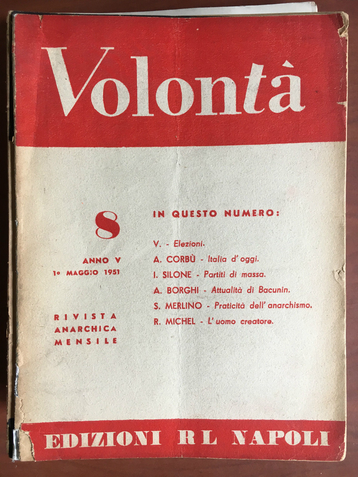 Volontà Anno V n^ 8 - 1 Maggio 1951 Rivista …