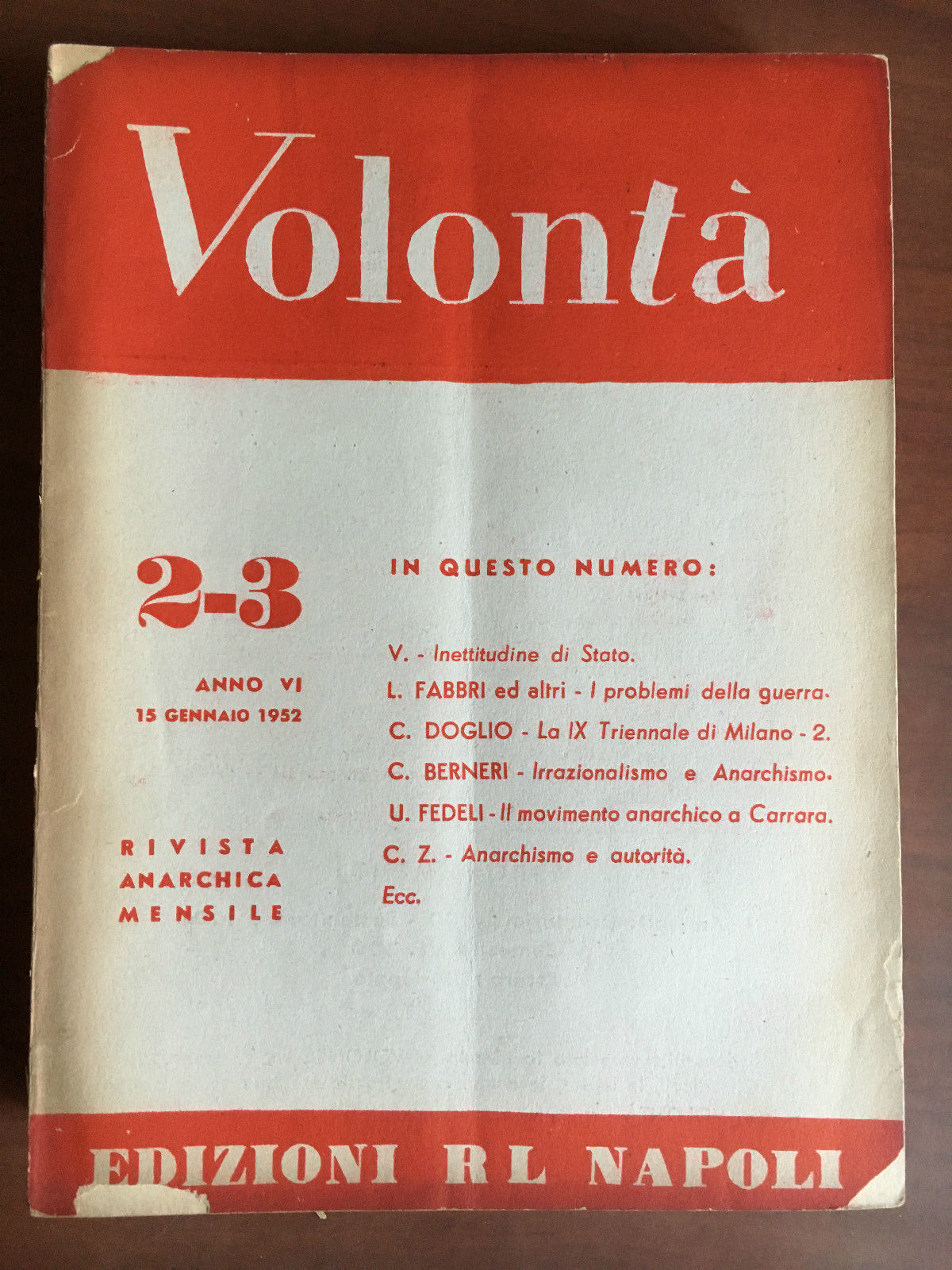 Volontà Anno VI n^ 2-3 - 15 Gennaio 1952 Rivista …