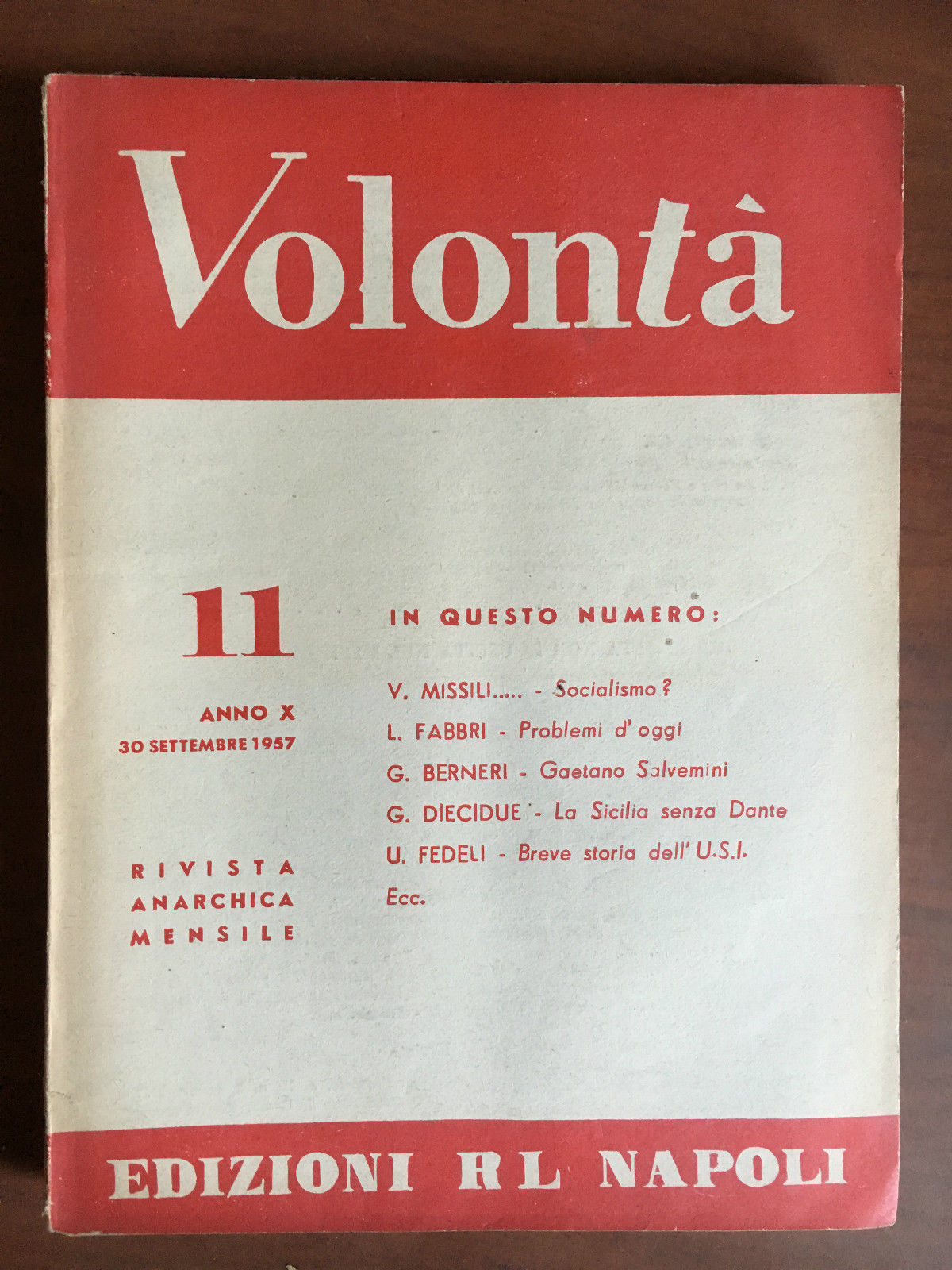 Volontà Anno X n^ 11 - 30 Settembre 1957 Rivista …