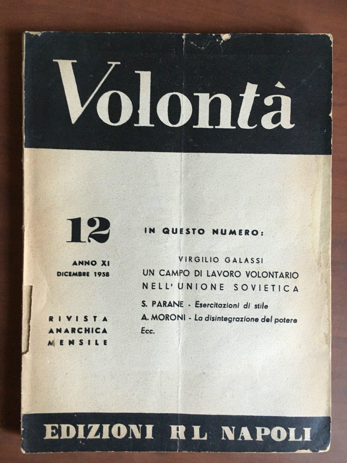 Volontà Anno XI n^ 12 - Dicembre 1958 Rivista Anarchica …