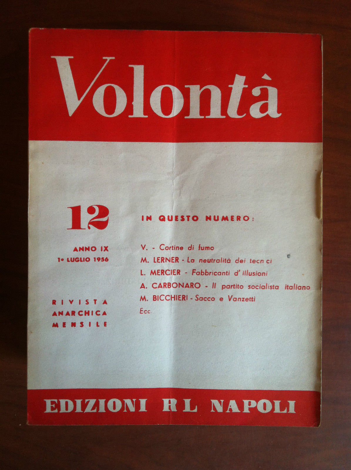 Volontà n^ 12 Anno IX 1 Luglio 1956 Rivista Anarchica …