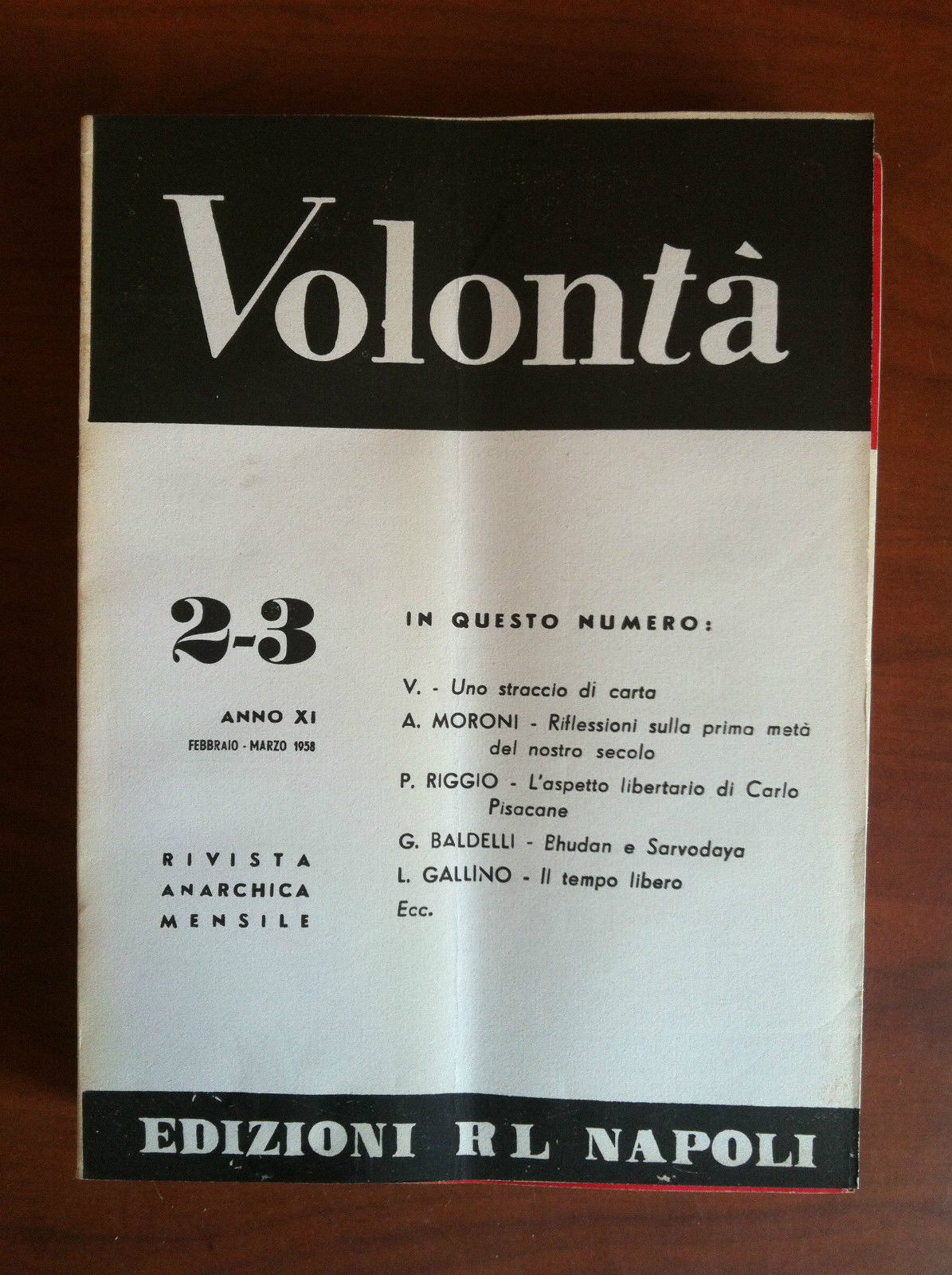 Volontà n^ 2-3 Anno XI Febbraio/Marzo 1958 Rivista Anarchica Mensile …
