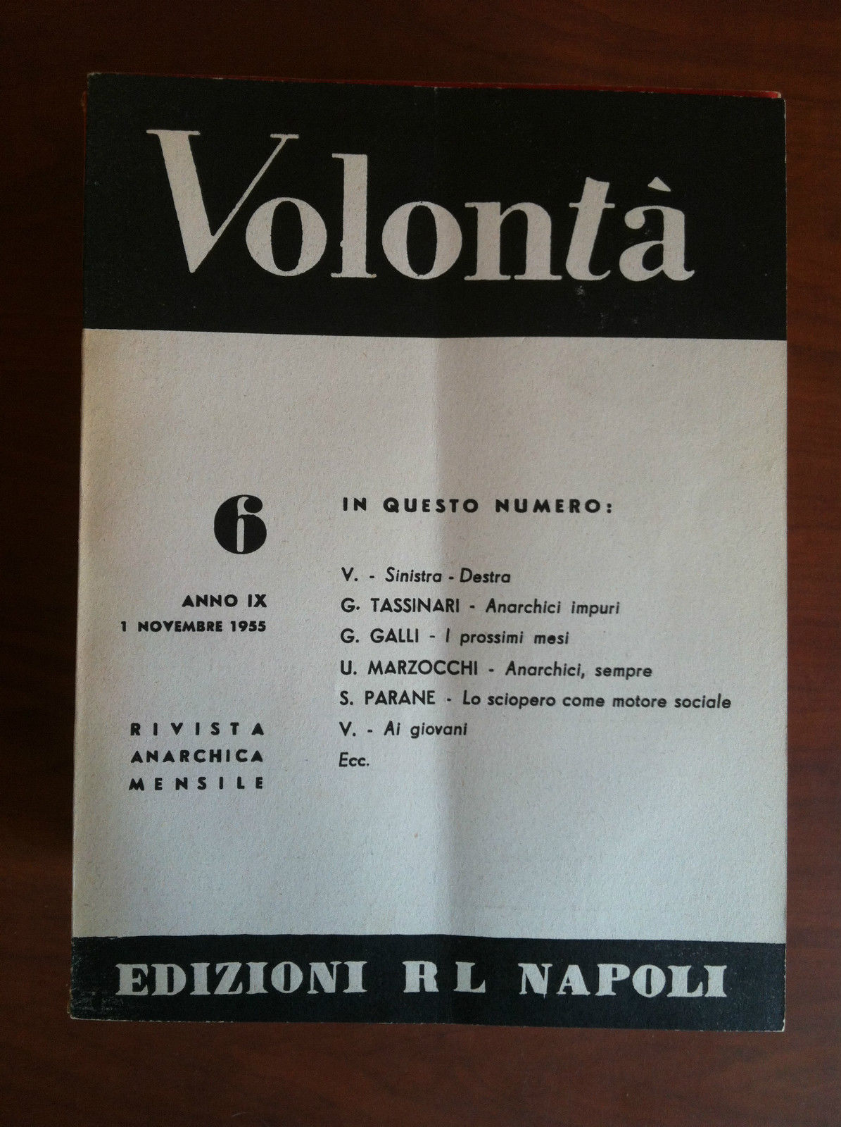 Volontà n^ 6 Anno IX 1 Novembre 1955 Rivista Anarchica …