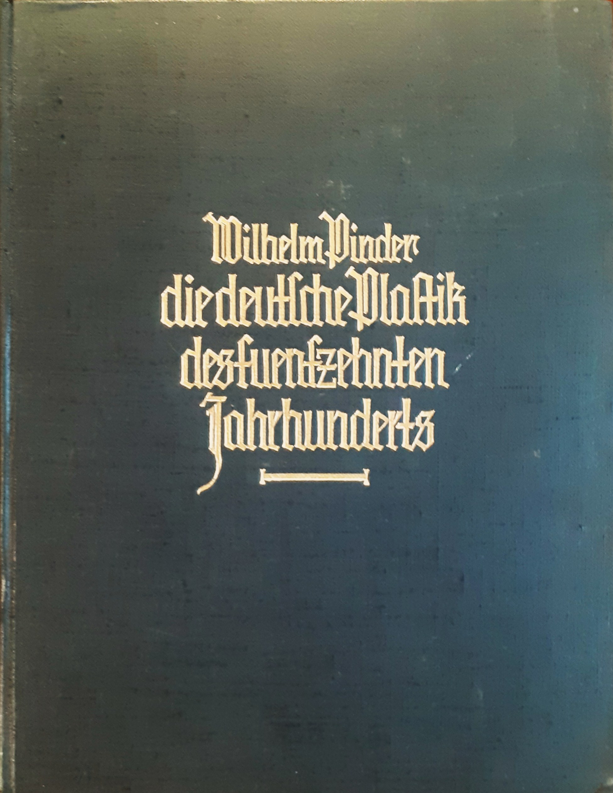 Wilhelm Pinder La scultura tedesca del Trecento.: Con 104 tavole …