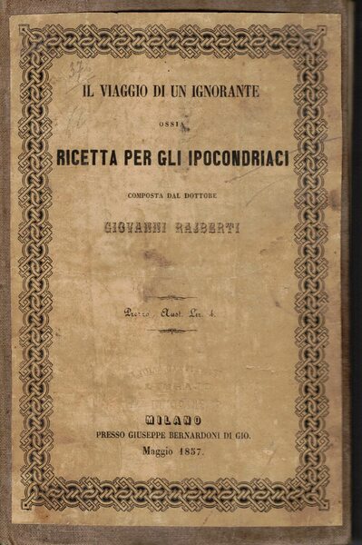 Il viaggio di un ignorante ossia ricetta per gli ipocondriaci