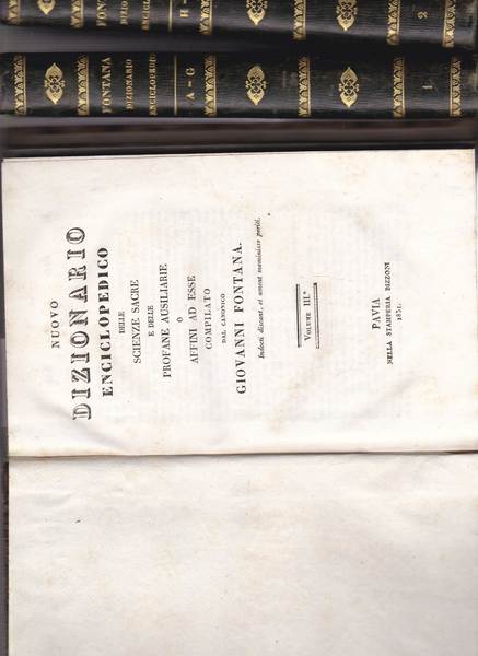 Nuovo dizionario enciclopedico delle Scienze sacre e delle profane ausiliarie …