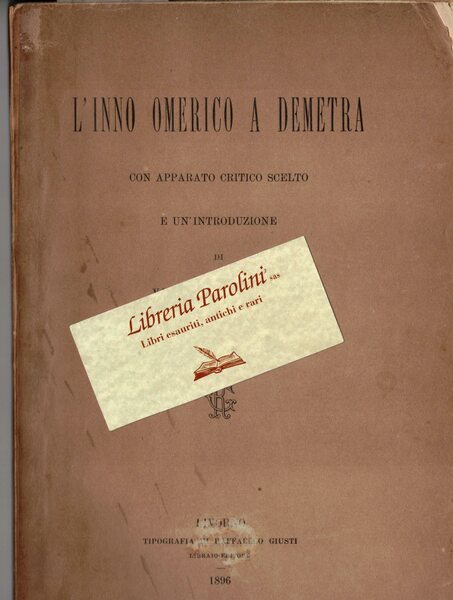 L'Inno omerico a Demetra. Con apparato critico scelto e un'introduzione …