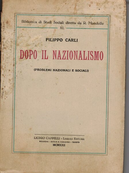 Dopo il Nazionalismo (Problemi nazionali e sociali)