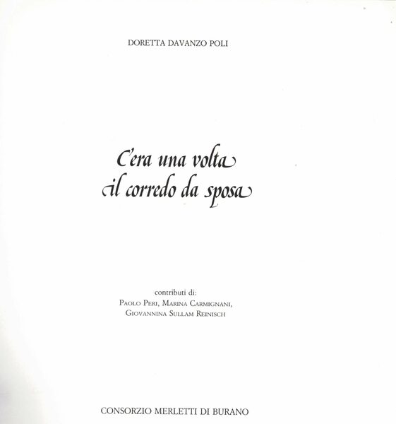 C'era una volta il corredo da sposa