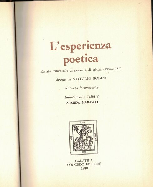 L'esperienza poetica. Rivista trimestrale di poesia e di critica (1954-1956). …