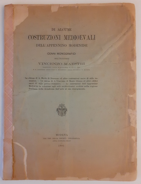 DI ALCUNE COSTRUZIONI MEDIEVALI DELL'APPENNINO MODENESE. CENNI MONOGRAFICI DELL'INGEGNERE VINCENZO …