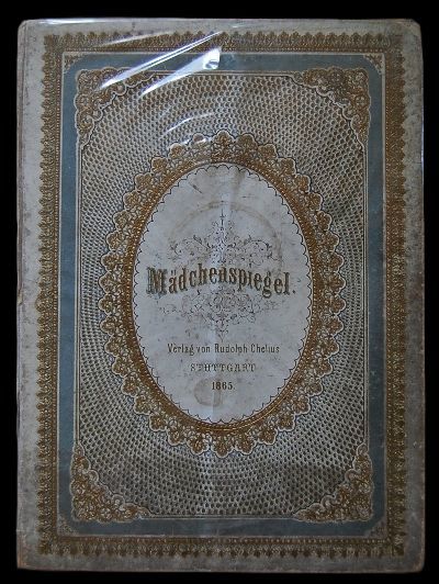 Madchenspiegel. Verlag von Rudolph Chelius,