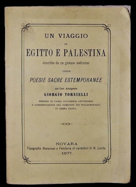 Un viaggio in Egitto e Palestina descritto da un giovane …