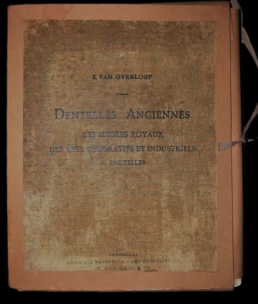 Dentelles Anciennes des Musée Royaux des Arts Decoratifs et Industriels …