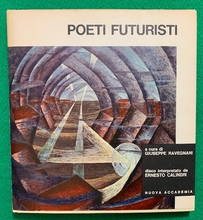 Poeti Futuristi (esemplare completo del disco quasi sempre mancante)