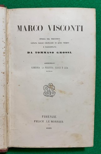 Marco Visconti, Storia del Trecento cavata dalle cronache di quel …