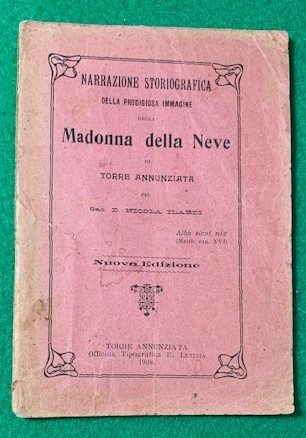 Narrazione storiografica della prodigiosa immagine della Madonna della neve di …