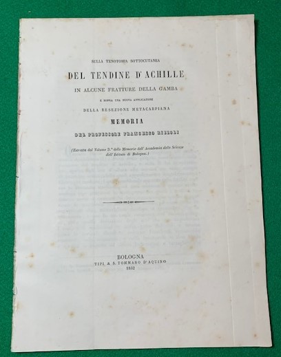Sulla tenotomia sottocutanea del tendine d'Achille, in alcune fratture della …