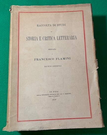 Raccolta di studi di storia e critica letteraria dedicata a …